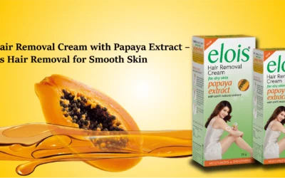 Elois Hair Removal Cream with Papaya Extract – The Gentle Way to Get Silky Smooth Skin